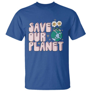 Earth Day Save Our Planet T Shirt Cute Retro Groove Flower TS11 Royal Blue Print Your Wear