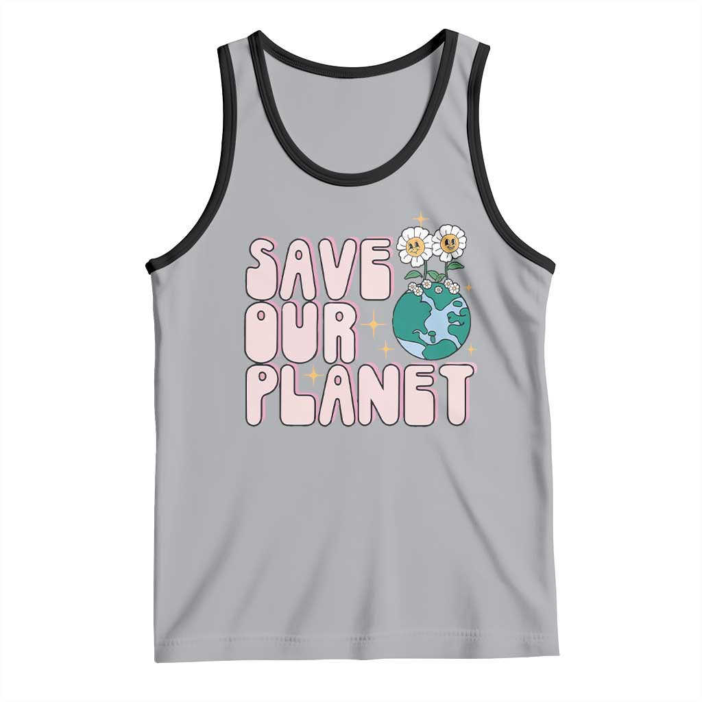 Earth Day Save Our Planet Tank Top Cute Retro Groove Flower TS11 Athletic Heather Black Print Your Wear