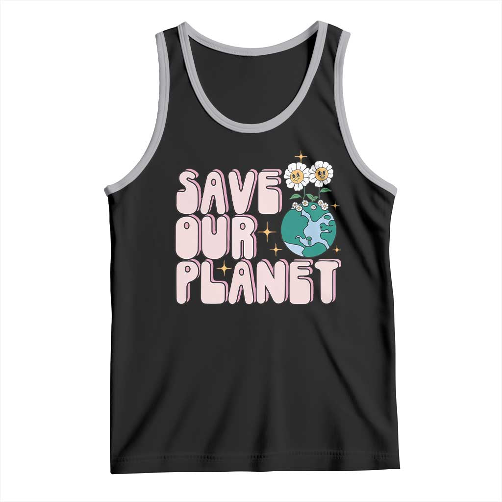 Earth Day Save Our Planet Tank Top Cute Retro Groove Flower TS11 Black Athletic Heather Print Your Wear