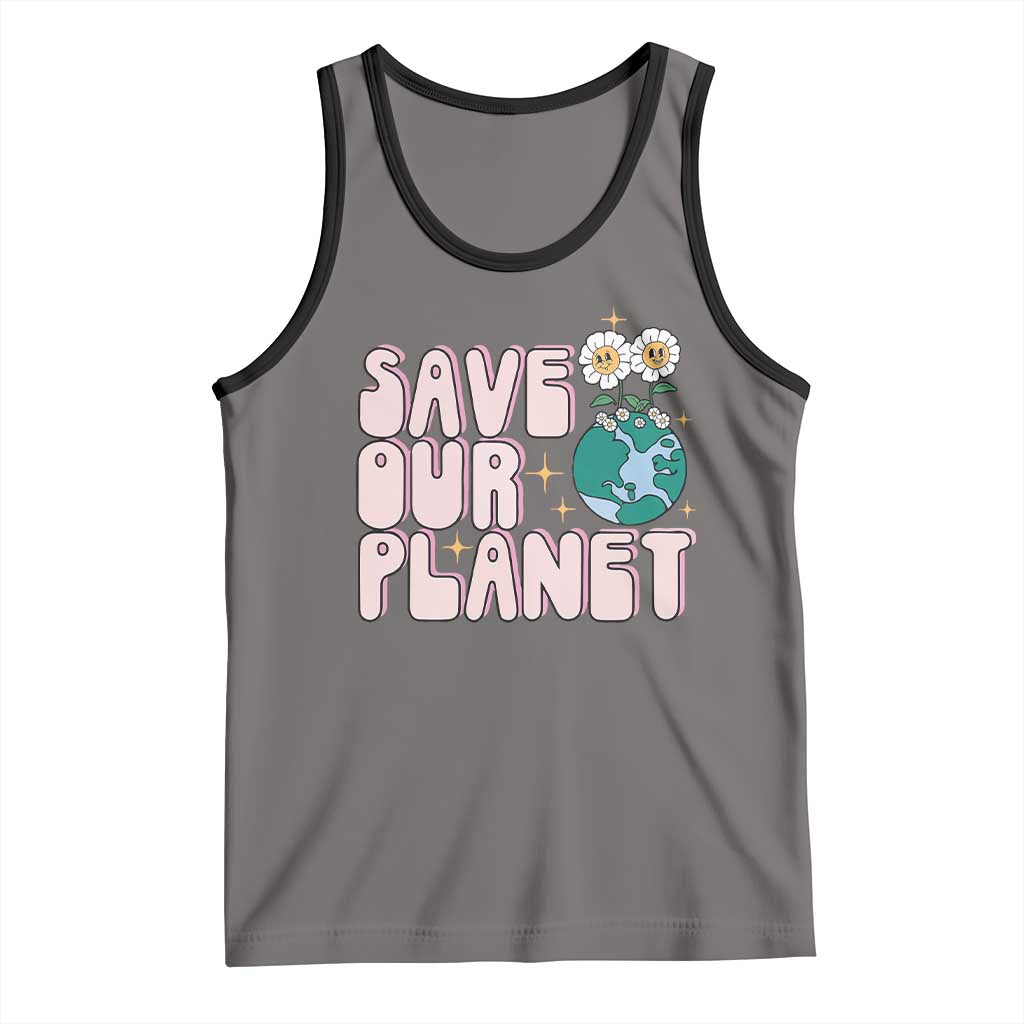 Earth Day Save Our Planet Tank Top Cute Retro Groove Flower TS11 Deep Heather Black Print Your Wear