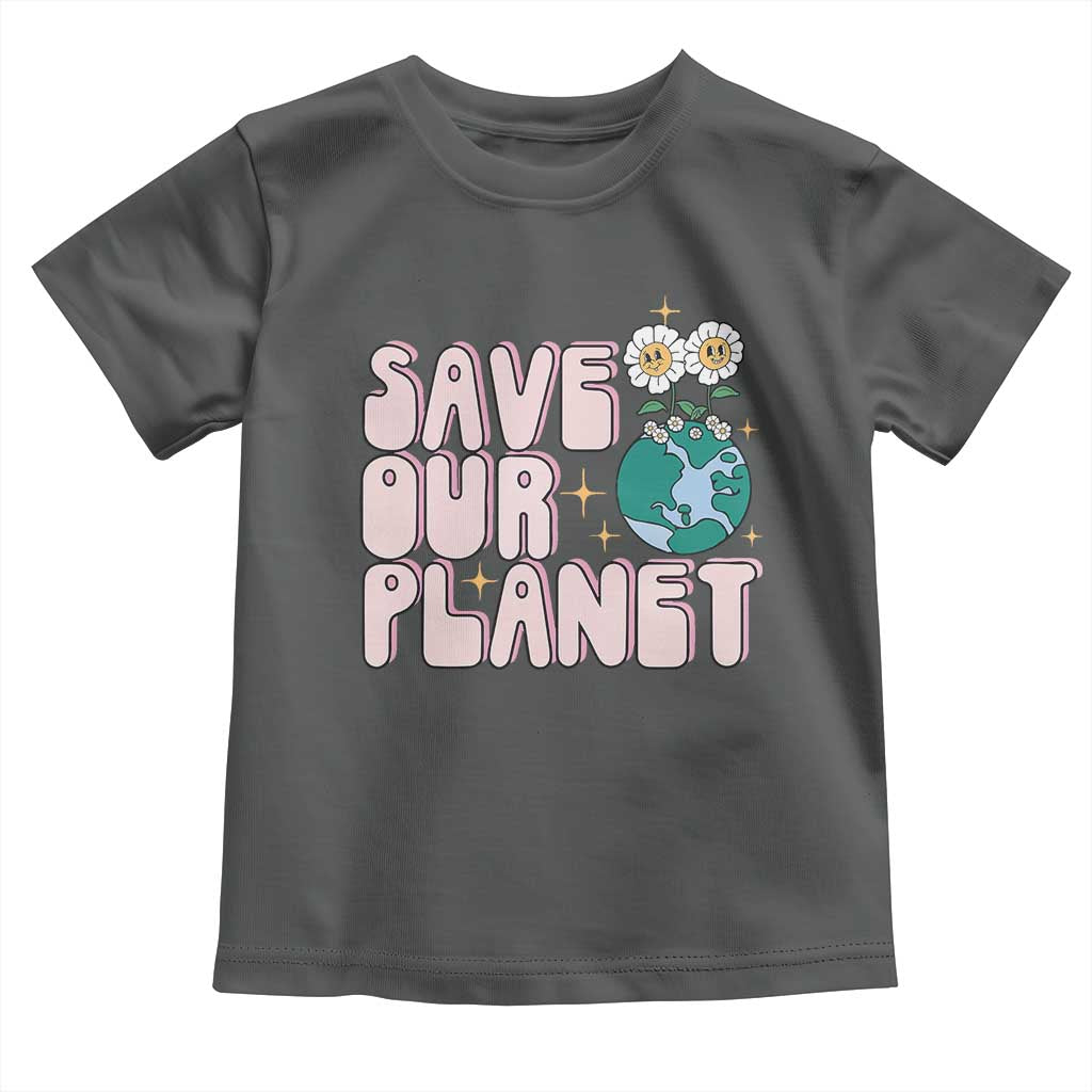 Earth Day Save Our Planet Toddler T Shirt Cute Retro Groove Flower TS11 Dark Heather Print Your Wear
