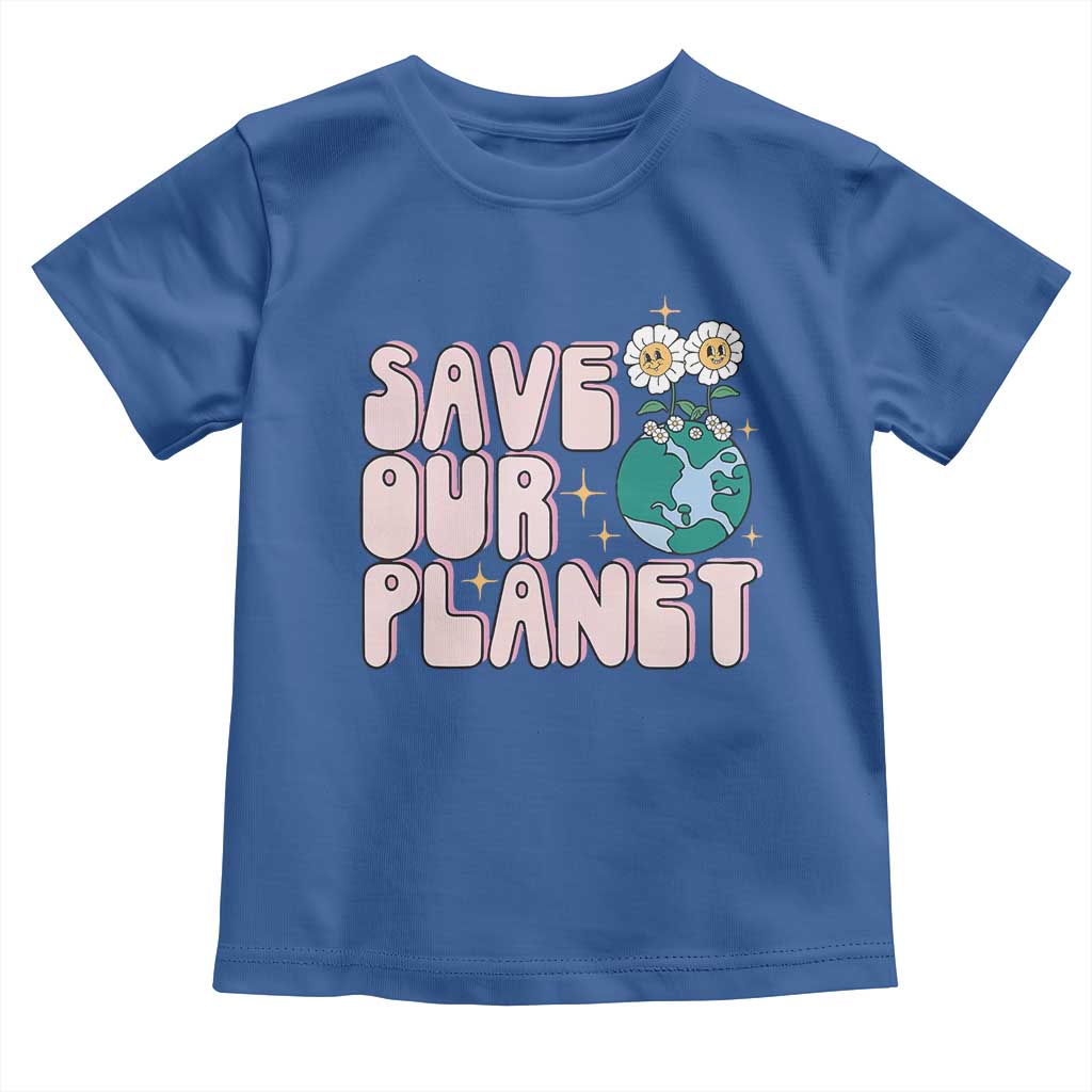 Earth Day Save Our Planet Toddler T Shirt Cute Retro Groove Flower TS11 Royal Blue Print Your Wear