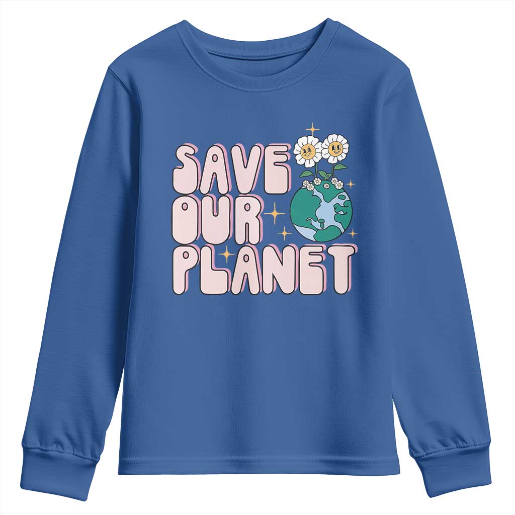 Earth Day Save Our Planet Youth Sweatshirt Cute Retro Groove Flower TS11 Royal Blue Print Your Wear