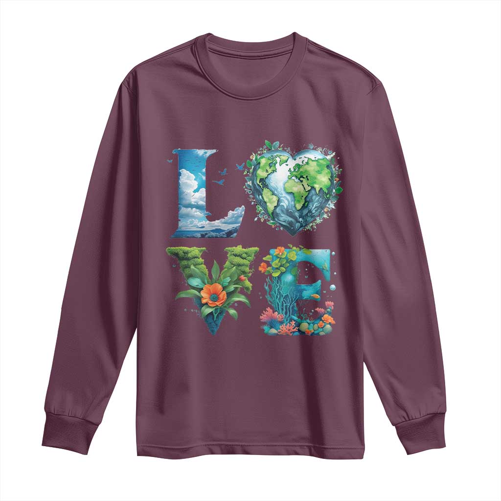 LOVE Planet Nature Anniversary Earth Day Long Sleeve Shirt TS11 Maroon Print Your Wear