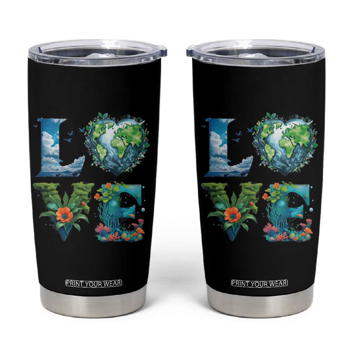 LOVE Planet Nature Anniversary Earth Day Tumbler Cup TS11 Black Print Your Wear