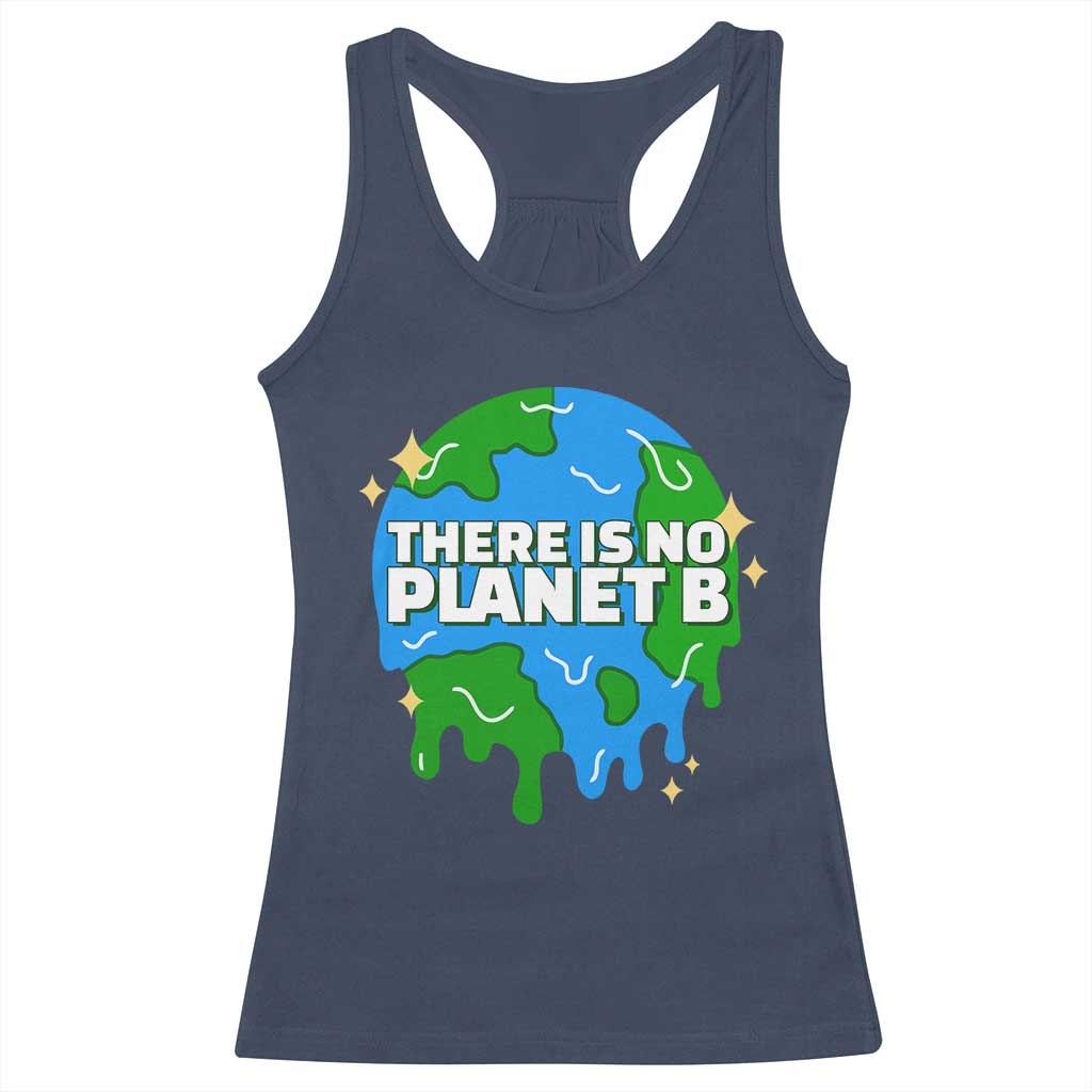 Funny Earth Day There Is No Planet B Racerback Tank Top TS11 Navy Print Your Wear