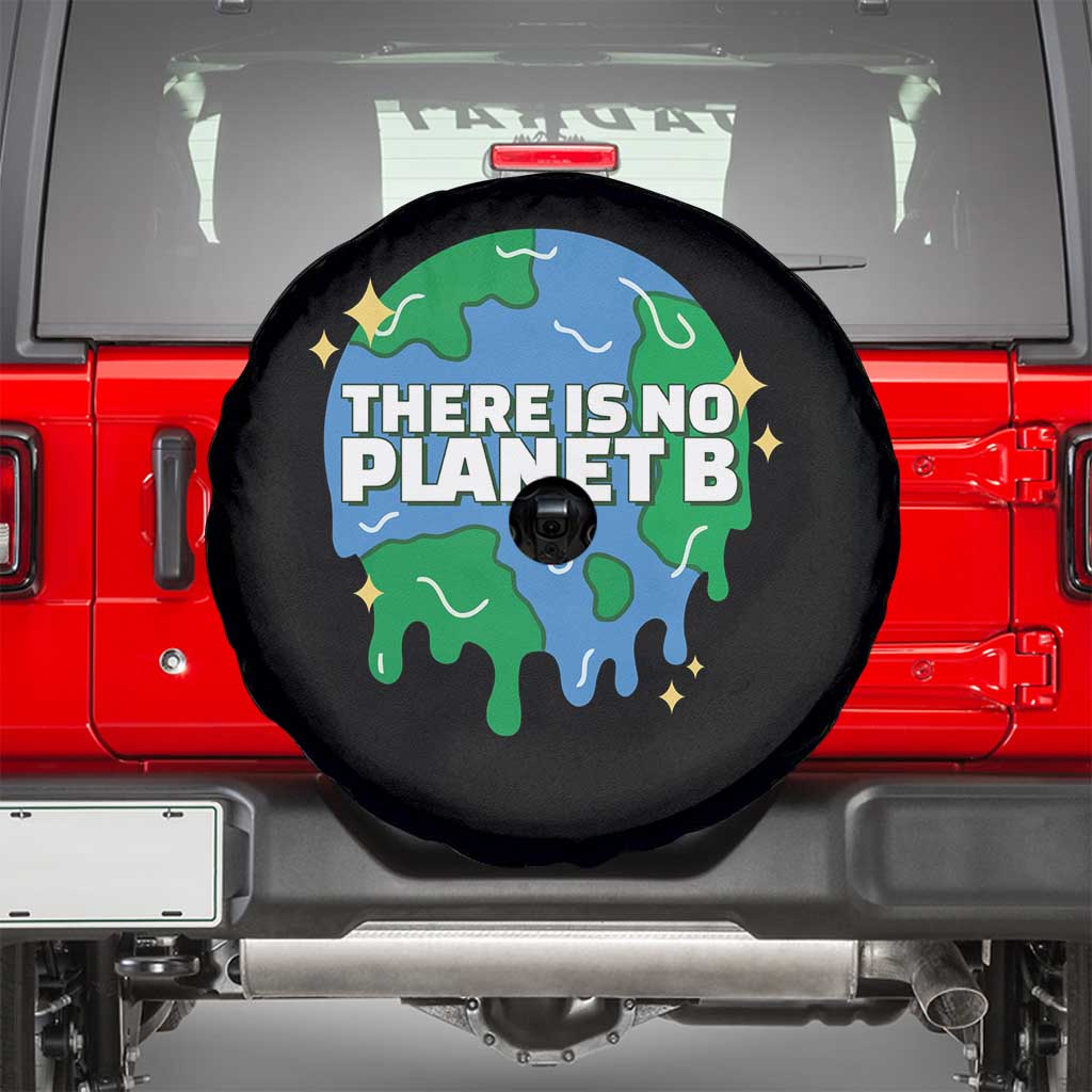 Funny Earth Day There Is No Planet B Spare Tire Cover TS11 Black Print Your Wear