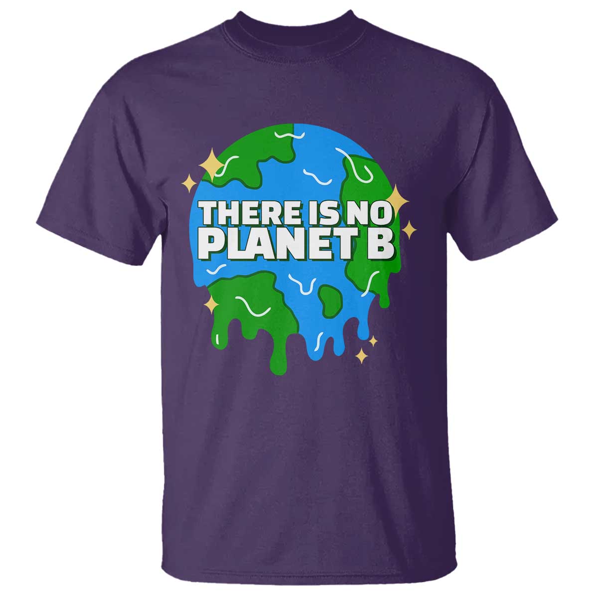 Funny Earth Day There Is No Planet B T Shirt TS11 Purple Print Your Wear