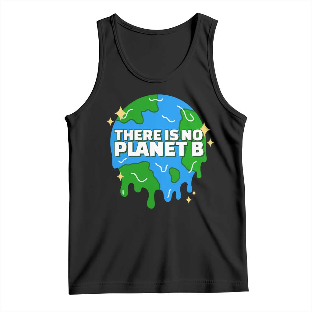 Funny Earth Day There Is No Planet B Tank Top TS11 Black Print Your Wear