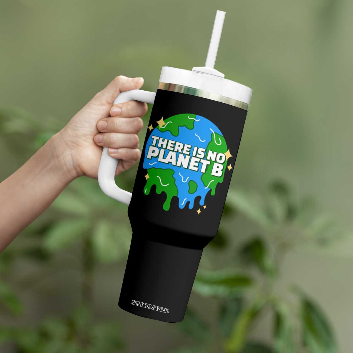 Funny Earth Day There Is No Planet B Tumbler With Handle TS11 Print Your Wear