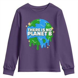 Funny Earth Day There Is No Planet B Youth Sweatshirt TS11 Purple Print Your Wear