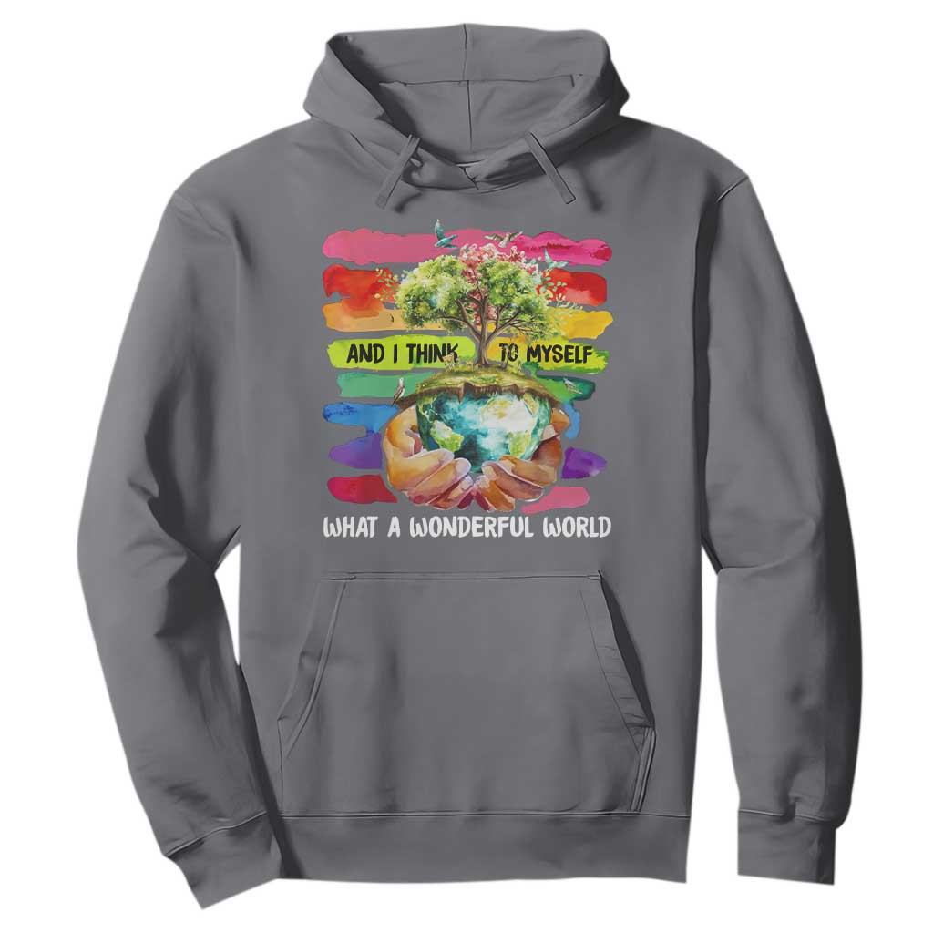 And I Think To Myself What A Wonderful World Earth Day Hoodie TS11 Charcoal Print Your Wear