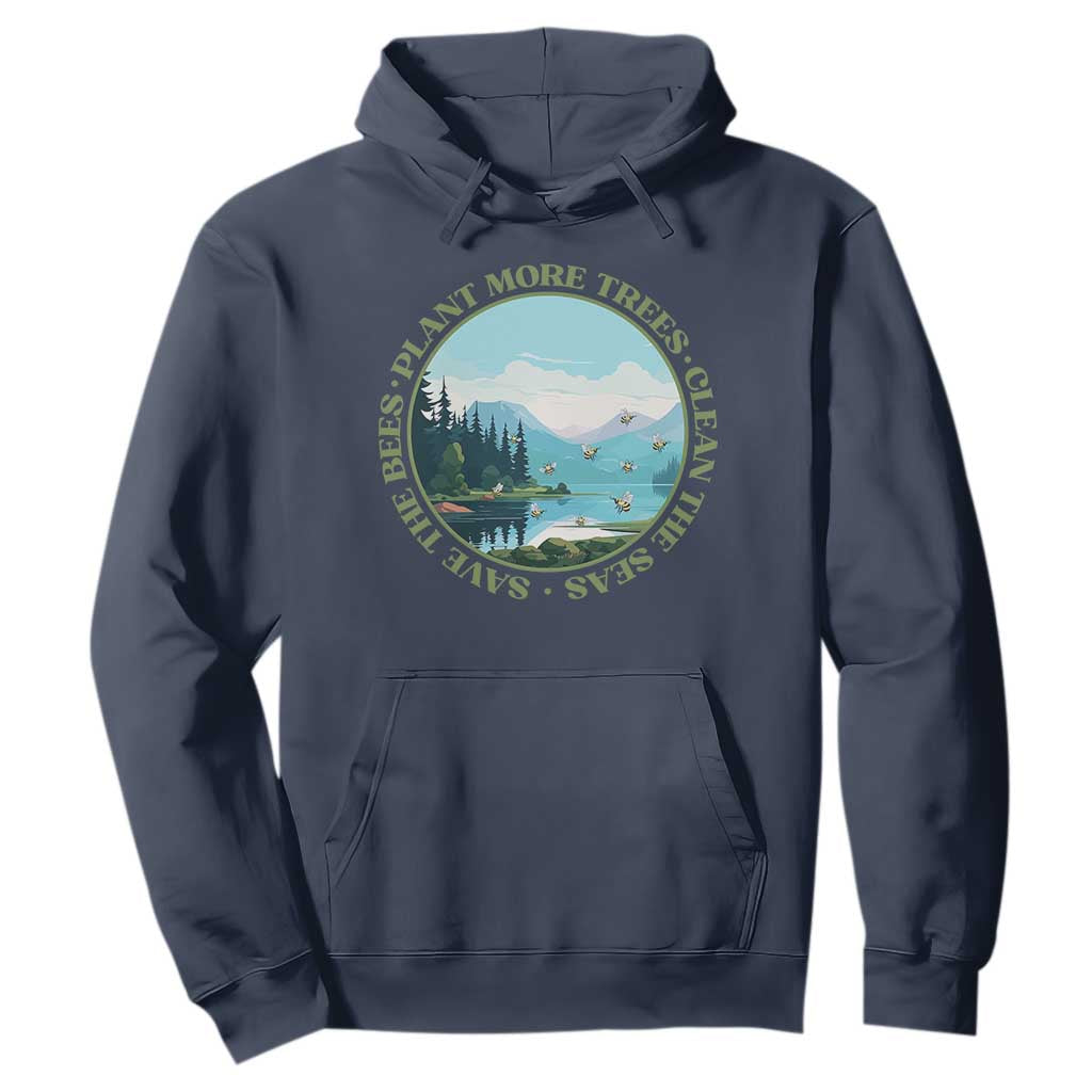 Earth Day Hoodie Save The Bees Plant More Trees Clean The Seas TS11 Navy Print Your Wear