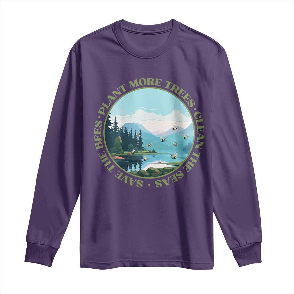 Earth Day Long Sleeve Shirt Save The Bees Plant More Trees Clean The Seas TS11 Purple Print Your Wear