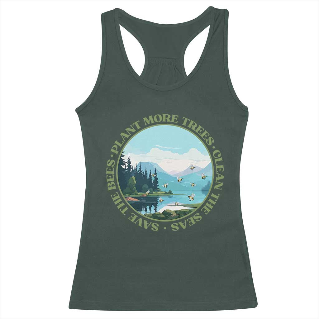 Earth Day Racerback Tank Top Save The Bees Plant More Trees Clean The Seas TS11 Dark Forest Green Print Your Wear