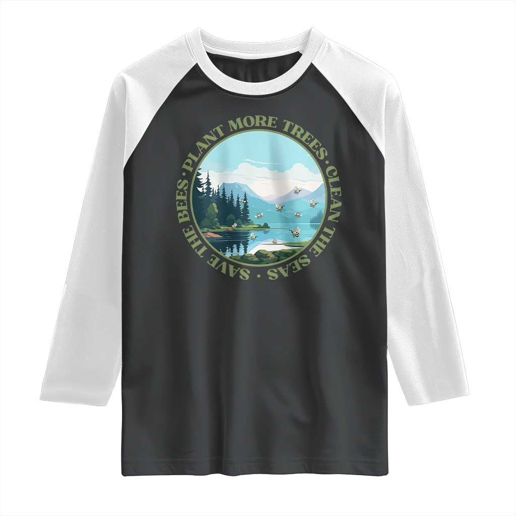 Earth Day Raglan Shirt Save The Bees Plant More Trees Clean The Seas TS11 Black White Print Your Wear