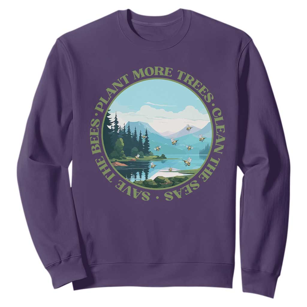 Earth Day Sweatshirt Save The Bees Plant More Trees Clean The Seas TS11 Purple Print Your Wear