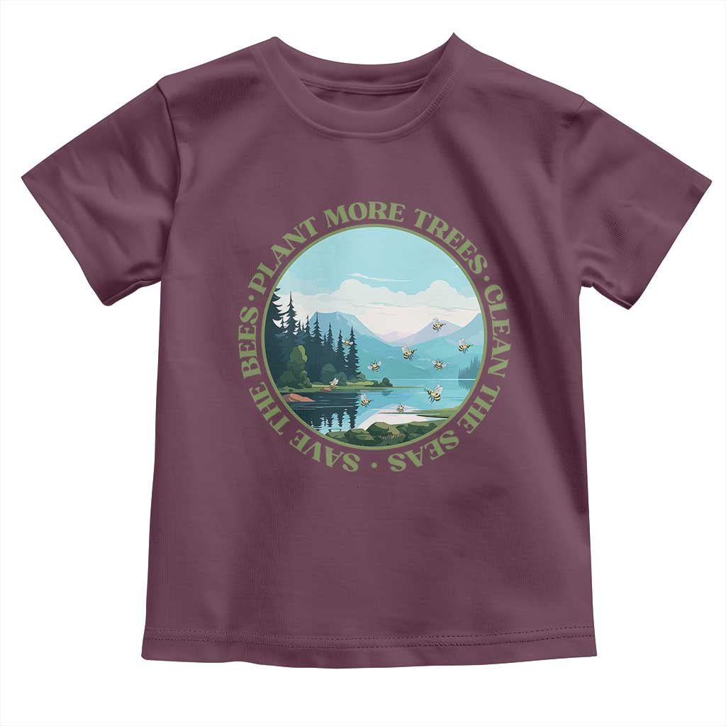 Earth Day Toddler T Shirt Save The Bees Plant More Trees Clean The Seas TS11 Maroon Print Your Wear