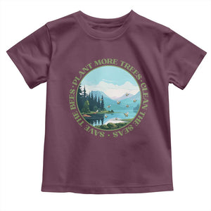 Earth Day Toddler T Shirt Save The Bees Plant More Trees Clean The Seas TS11 Maroon Print Your Wear