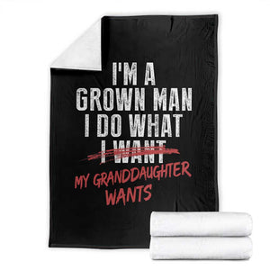 Girl Grandpa Throw Blanket Funny I Am A Grown Man I Do What My Granddaughter Wants TS11 Black Print Your Wear