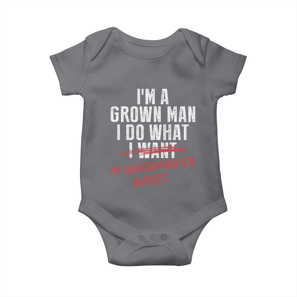 Girl Grandpa Baby Onesie Funny I Am A Grown Man I Do What My Granddaughter Wants TS11 Charcoal Print Your Wear