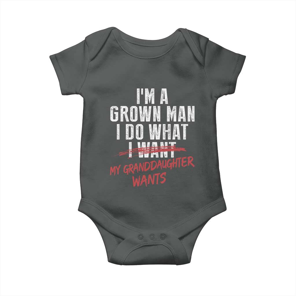 Girl Grandpa Baby Onesie Funny I Am A Grown Man I Do What My Granddaughter Wants TS11 Dark Heather Print Your Wear