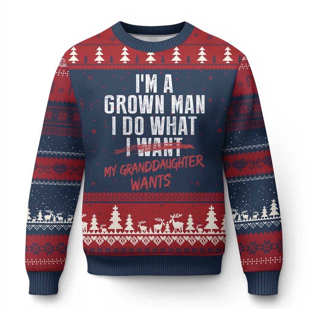 Girl Grandpa Ugly Christmas Sweater Funny I Am A Grown Man I Do What My Granddaughter Wants TS11 Navy Red Print Your Wear