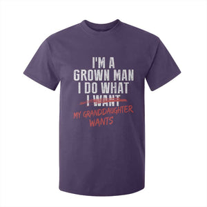 Girl Grandpa T Shirt For Kid Funny I Am A Grown Man I Do What My Granddaughter Wants TS11 Purple Print Your Wear
