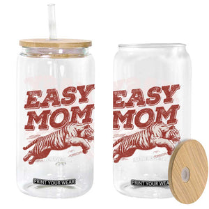Easy Tiger Mom Glass Can Vintage Boho Distressed Aesthetic Mother's Day Gifts TS11 Print Your Wear