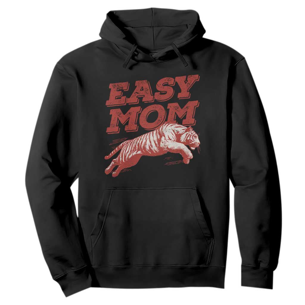 Easy Tiger Mom Hoodie Vintage Boho Distressed Aesthetic Mother's Day Gifts TS11 Black Print Your Wear