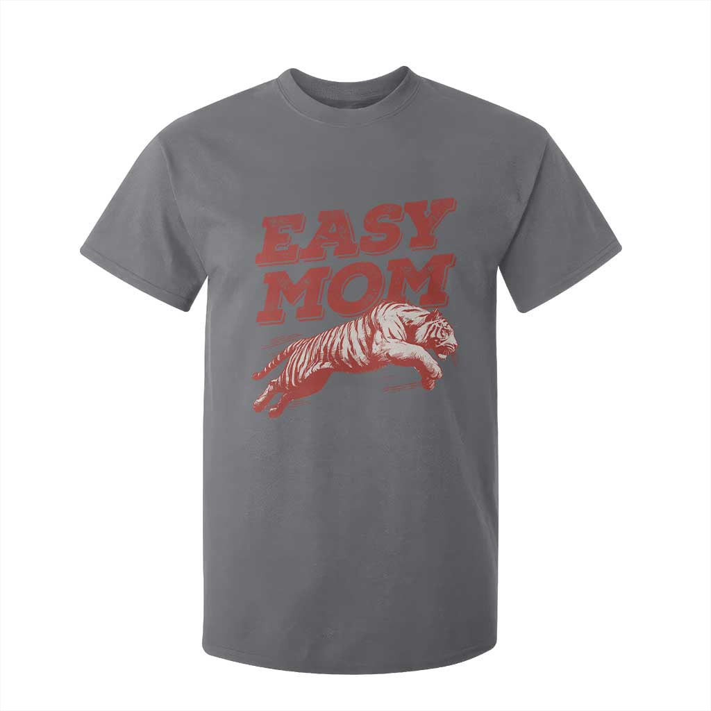 Easy Tiger Mom T Shirt For Kid Vintage Boho Distressed Aesthetic Mother's Day Gifts TS11 Charcoal Print Your Wear