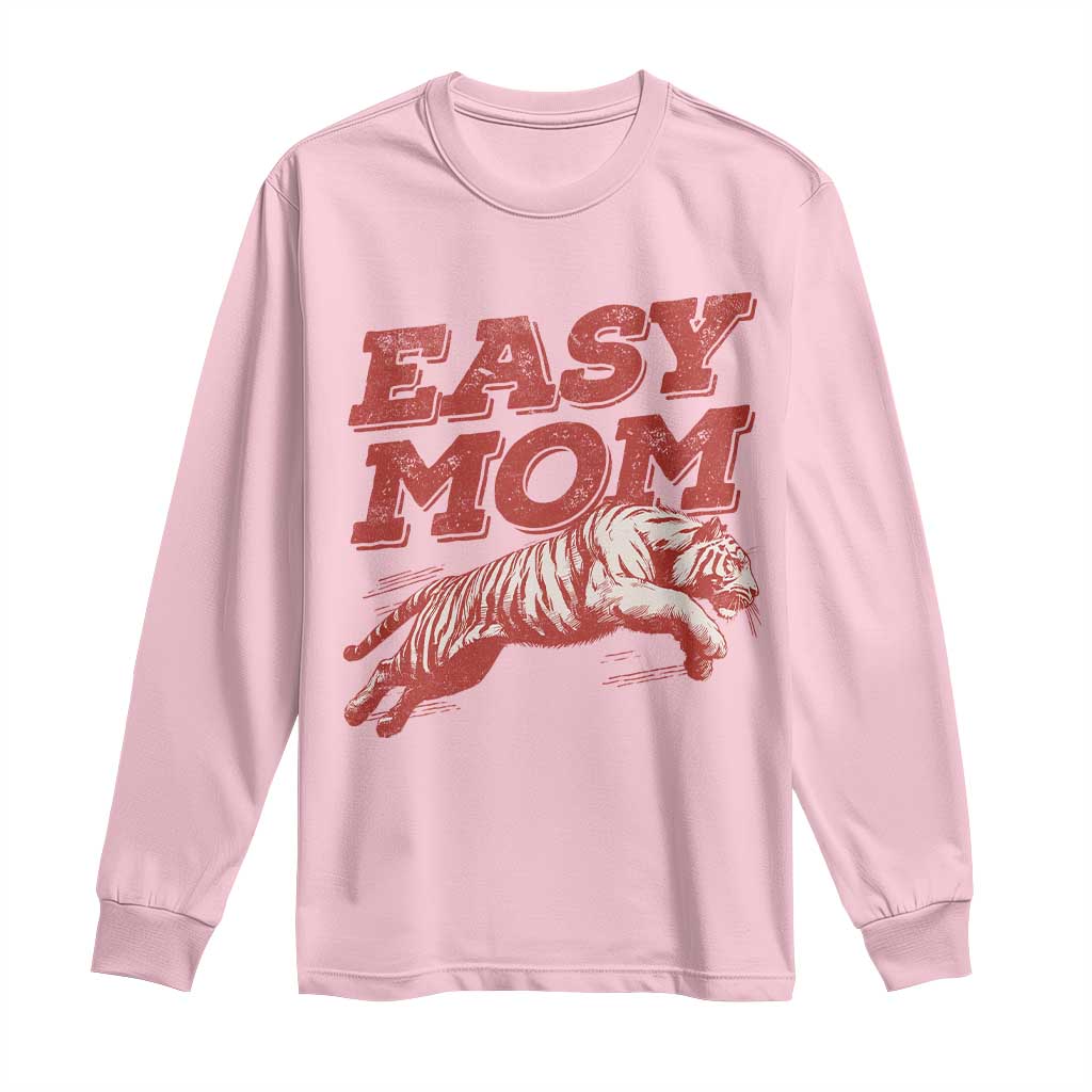 Easy Tiger Mom Long Sleeve Shirt Vintage Boho Distressed Aesthetic Mother's Day Gifts TS11 Light Pink Print Your Wear