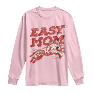 Easy Tiger Mom Long Sleeve Shirt Vintage Boho Distressed Aesthetic Mother's Day Gifts TS11 Light Pink Print Your Wear