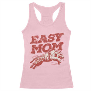 Easy Tiger Mom Racerback Tank Top Vintage Boho Distressed Aesthetic Mother's Day Gifts TS11 Light Pink Print Your Wear