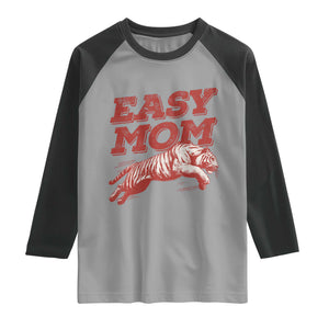 Easy Tiger Mom Raglan Shirt Vintage Boho Distressed Aesthetic Mother's Day Gifts TS11 Sport Gray Black Print Your Wear