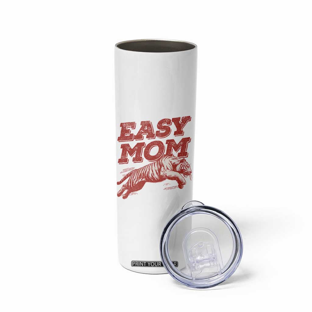 Easy Tiger Mom Skinny Tumbler Vintage Boho Distressed Aesthetic Mother's Day Gifts TS11 Print Your Wear