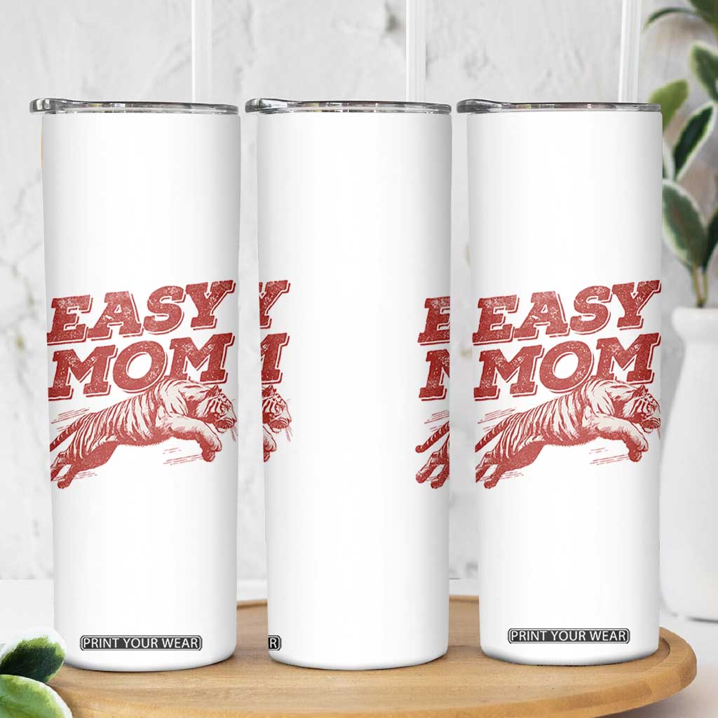 Easy Tiger Mom Skinny Tumbler Vintage Boho Distressed Aesthetic Mother's Day Gifts TS11 Print Your Wear