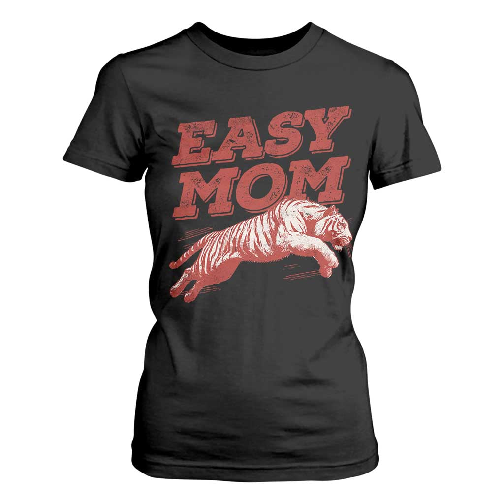 Easy Tiger Mom T Shirt For Women Vintage Boho Distressed Aesthetic Mother's Day Gifts TS11 Black Print Your Wear
