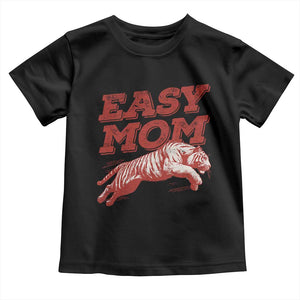 Easy Tiger Mom Toddler T Shirt Vintage Boho Distressed Aesthetic Mother's Day Gifts TS11 Black Print Your Wear
