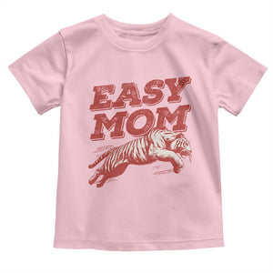 Easy Tiger Mom Toddler T Shirt Vintage Boho Distressed Aesthetic Mother's Day Gifts TS11 Light Pink Print Your Wear