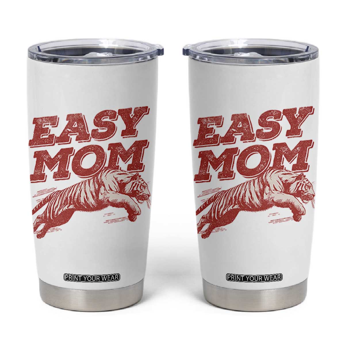 Easy Tiger Mom Tumbler Cup Vintage Boho Distressed Aesthetic Mother's Day Gifts TS11 White Print Your Wear