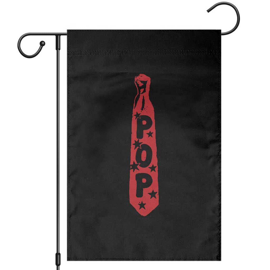 Pop Tie Star Dad Music Lover Fathers Day Garden Flag TS11 Black Print Your Wear