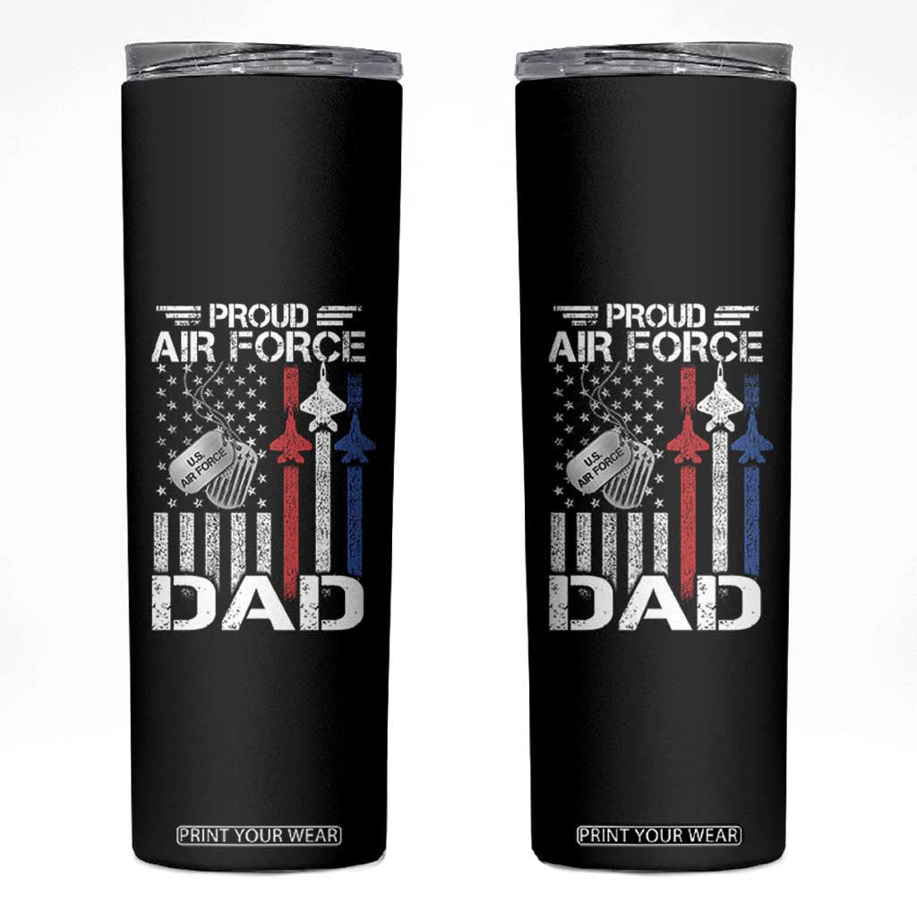 Proud Air Force Dad Skinny Tumbler Military Army Father Vintage American Flag TS11 Black Print Your Wear