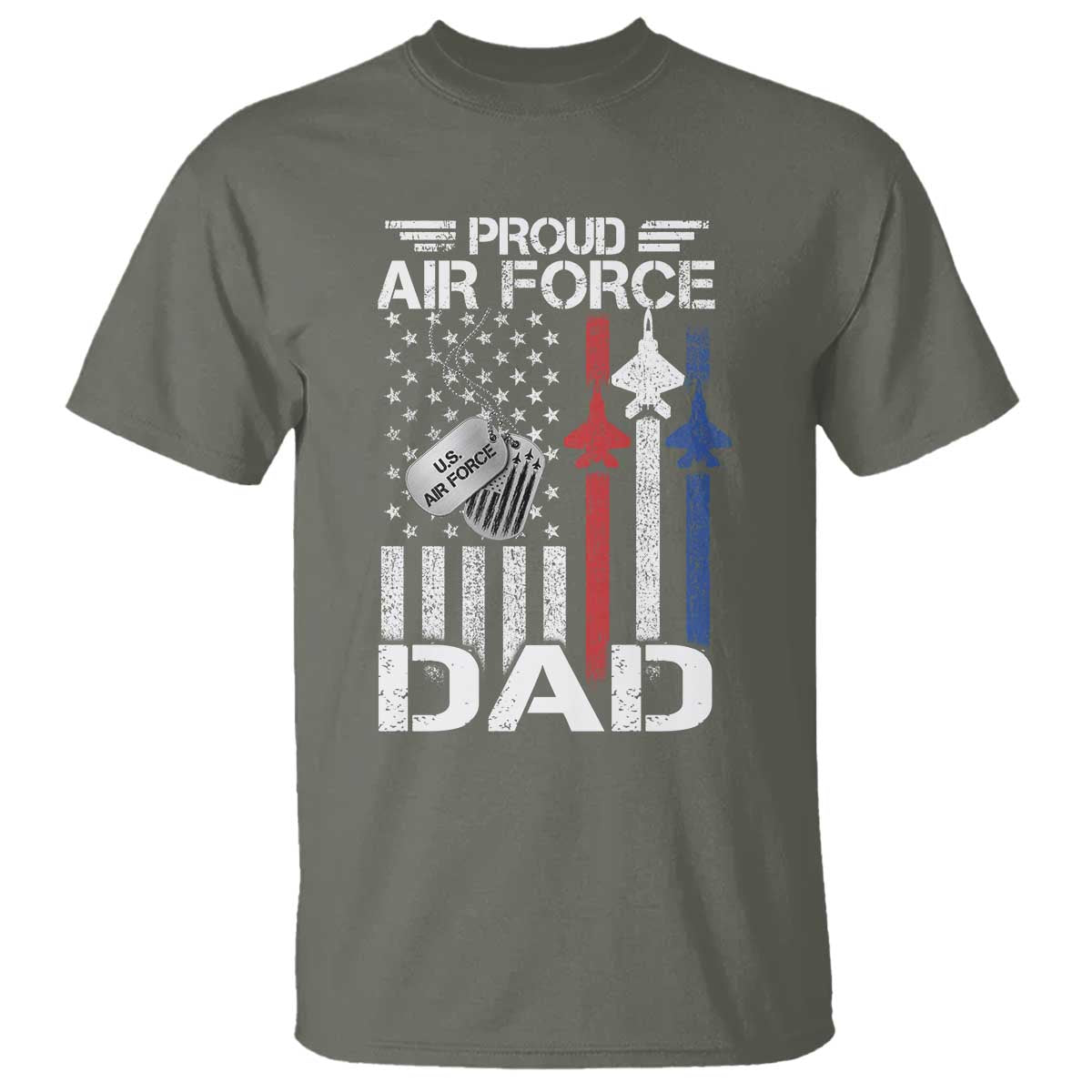 Proud Air Force Dad T Shirt Military Army Father Vintage American Flag TS11 Military Green Print Your Wear