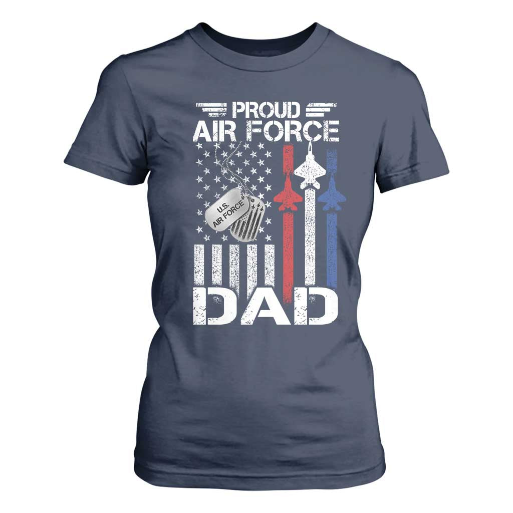 Proud Air Force Dad T Shirt For Women Military Army Father Vintage American Flag TS11 Navy Print Your Wear