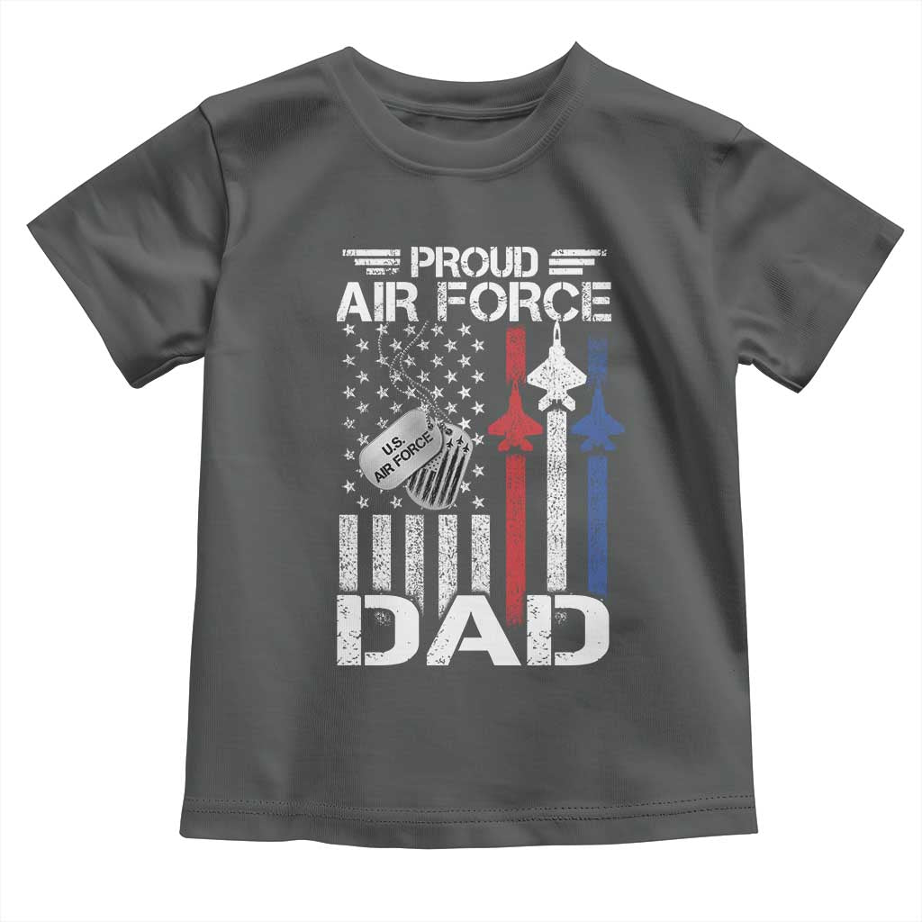Proud Air Force Dad Toddler T Shirt Military Army Father Vintage American Flag TS11 Dark Heather Print Your Wear