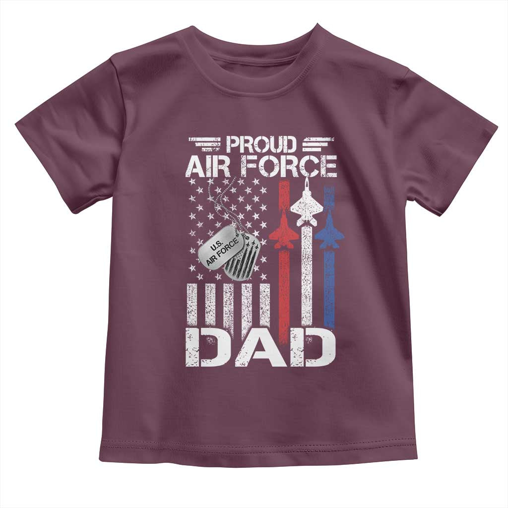 Proud Air Force Dad Toddler T Shirt Military Army Father Vintage American Flag TS11 Maroon Print Your Wear