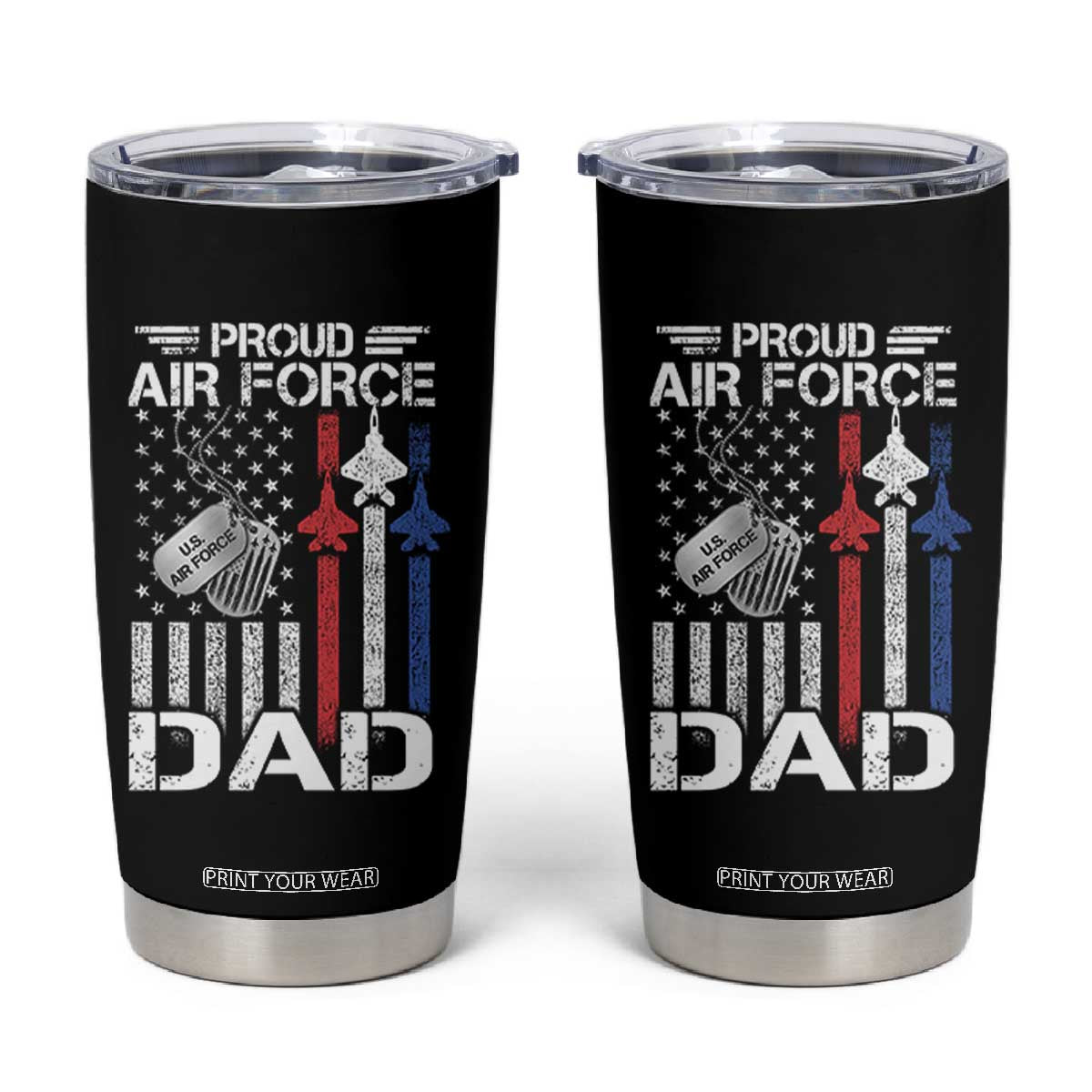 Proud Air Force Dad Tumbler Cup Military Army Father Vintage American Flag TS11 Black Print Your Wear
