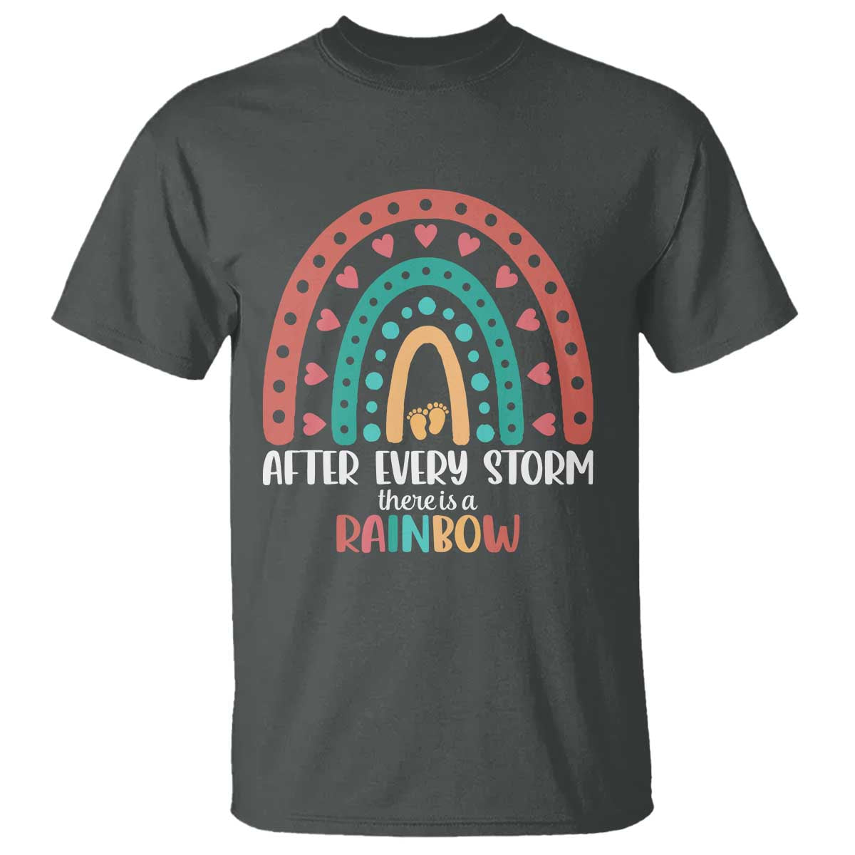 After Every Storm There Is A Rainbow T Shirt Pregnancy Announcement TS11 Dark Heather Print Your Wear