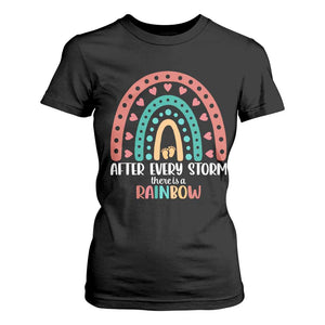 After Every Storm There Is A Rainbow T Shirt For Women Pregnancy Announcement TS11 Black Print Your Wear